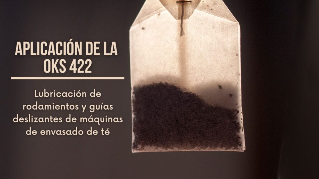 Lubricación de rodamientos y guías deslizantes de máquinas de envasado de té